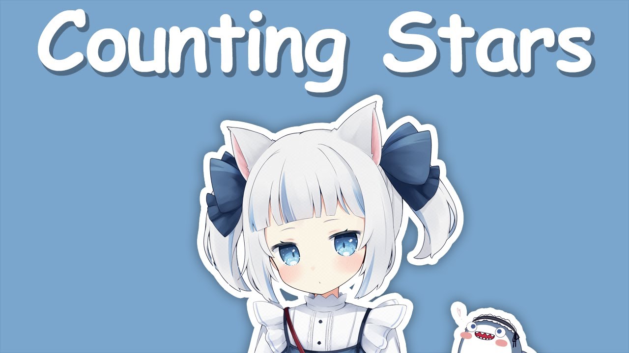 【Hololive Song / Gawr Gura Sing 唱歌】OneRepublic - Counting Stars (with Lyrics)