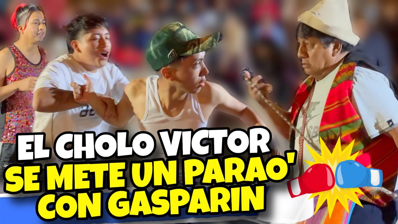 El Cholo Victor y Gasparin se agarran a G0lp3s!🔥😎 || Cómicos Ambulantes 2025