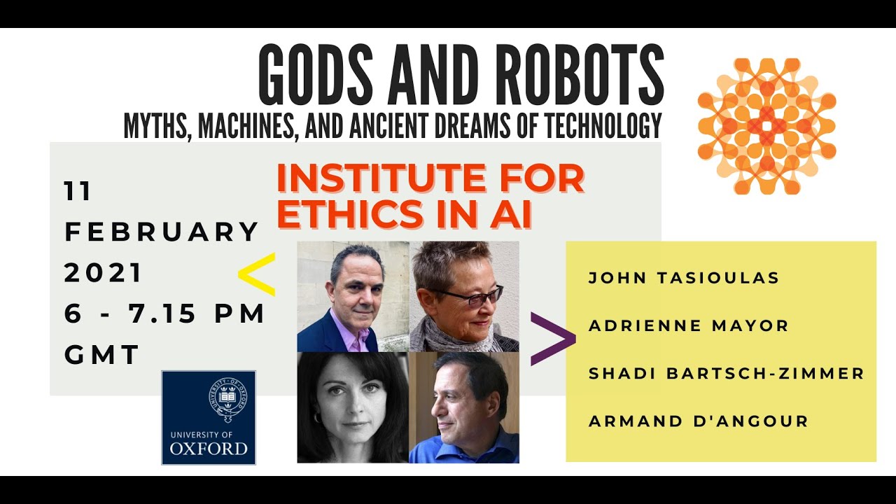 Ethics in AI Live Event: Gods and Robots: Myths, Machines, and Ancient Dreams of Technology