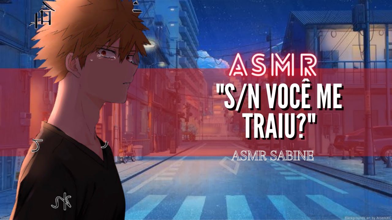 ASMR S/N traiu o Bakugou?(p.1)| ASMR Bakugou Katsuki