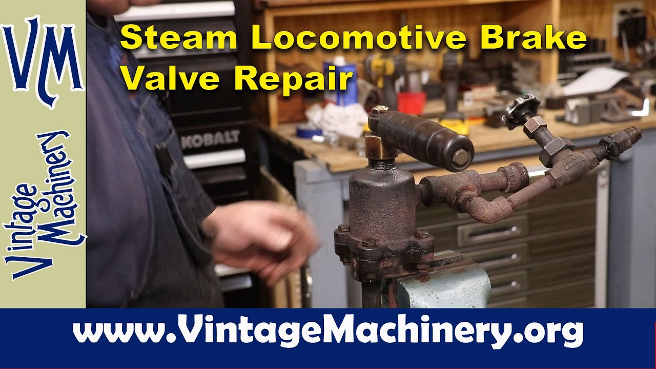 Repairing & Machining Parts for a Steam Locomotive Brake Valve