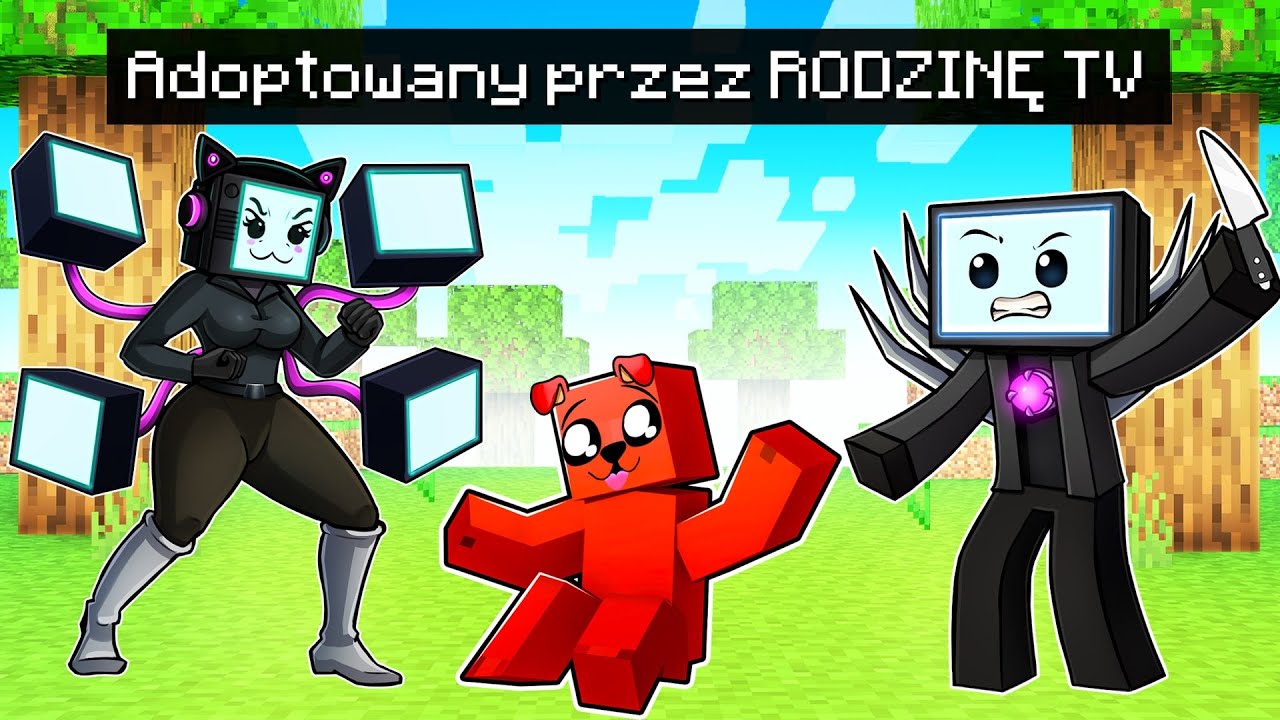 ADOPTOWANY PRZEZ RODZINĘ TV w Minecraft!