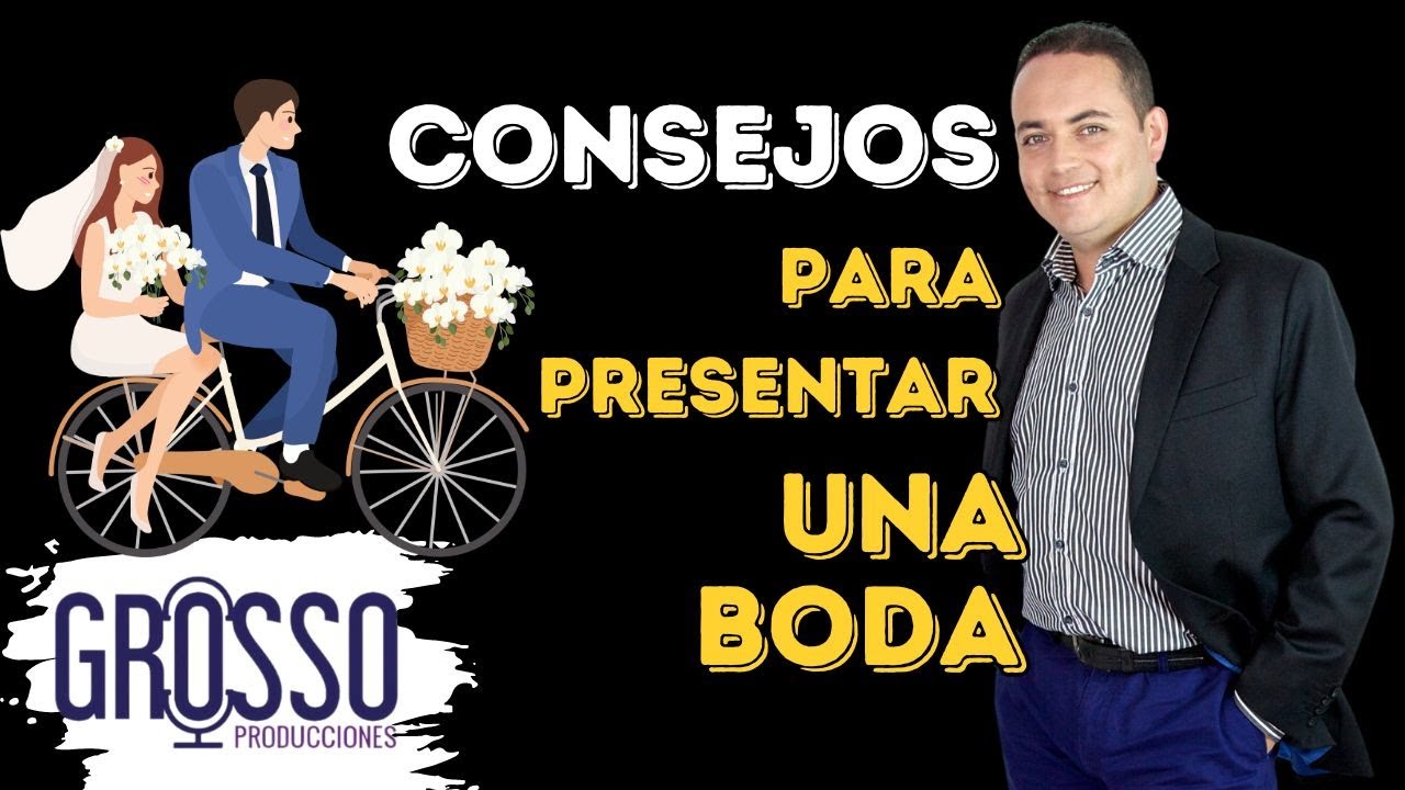 Consejos para BRILLAR como Maestro de Ceremonias en bodas. Por Carlos Grosso.