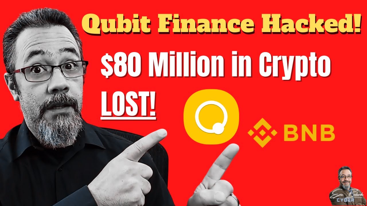 Hacked: 80 million LOST in Cryptocurrency: Qubit Finance platform  Cyber Fraud!