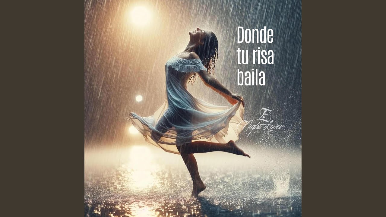 Donde tu risa baila