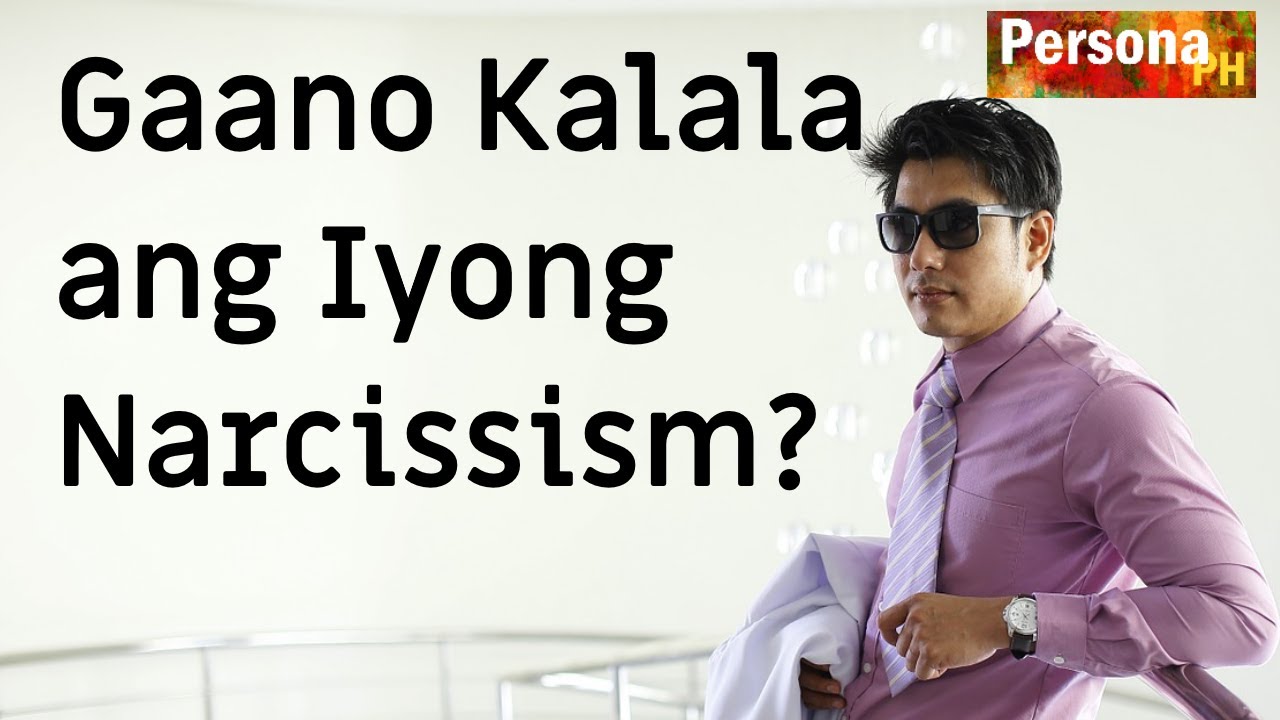 Narcissist Ka Ba? Paano Malalaman? (NPD Series Ep. 2) | Personality PH