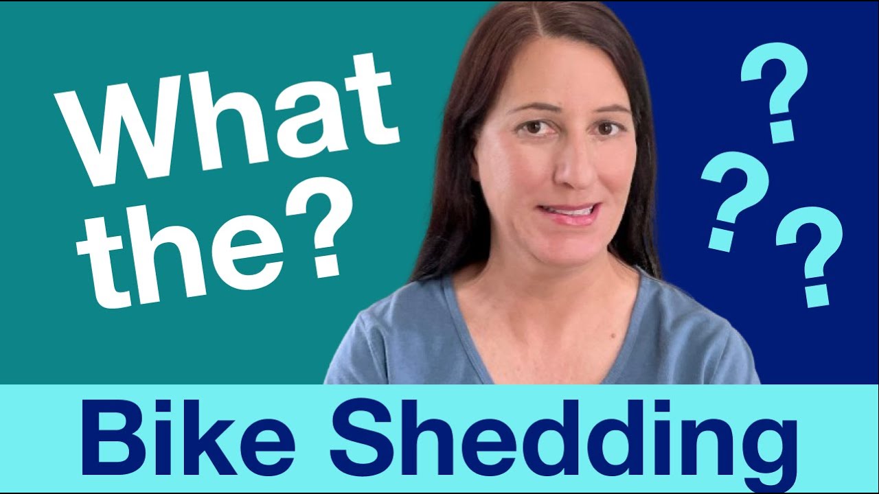 What Does 'Bike Shedding' Mean? And How Does It Apply to Web and UX Design?