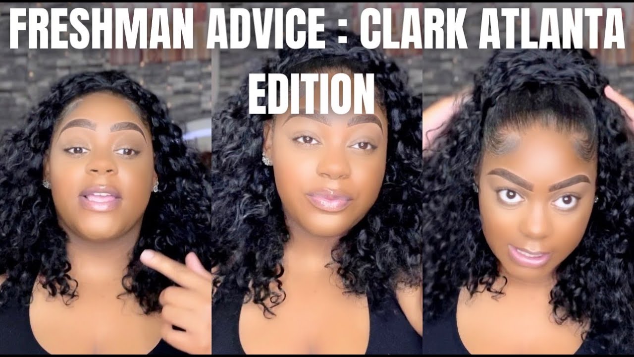 CLARK ATLANTA : *FRESHMAN ADVICE - THE BASIC ELEMENTS  + MY EXPERIENCE!