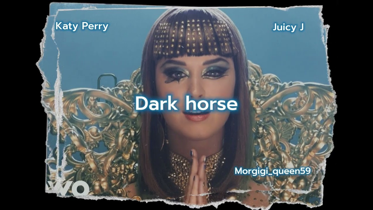 Slowed & Reverb Katy Perry FT Juicy J - Dark Horse