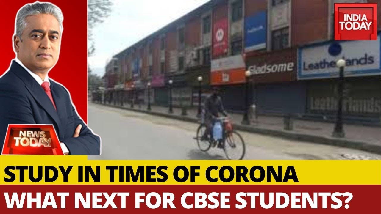 Study In COVID-19 Times: What Next For CBSE Students? | News Today With Rajdeep Sardesai