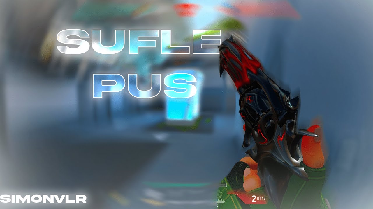 Sufle Pus Valorant Montage - Simonvlr