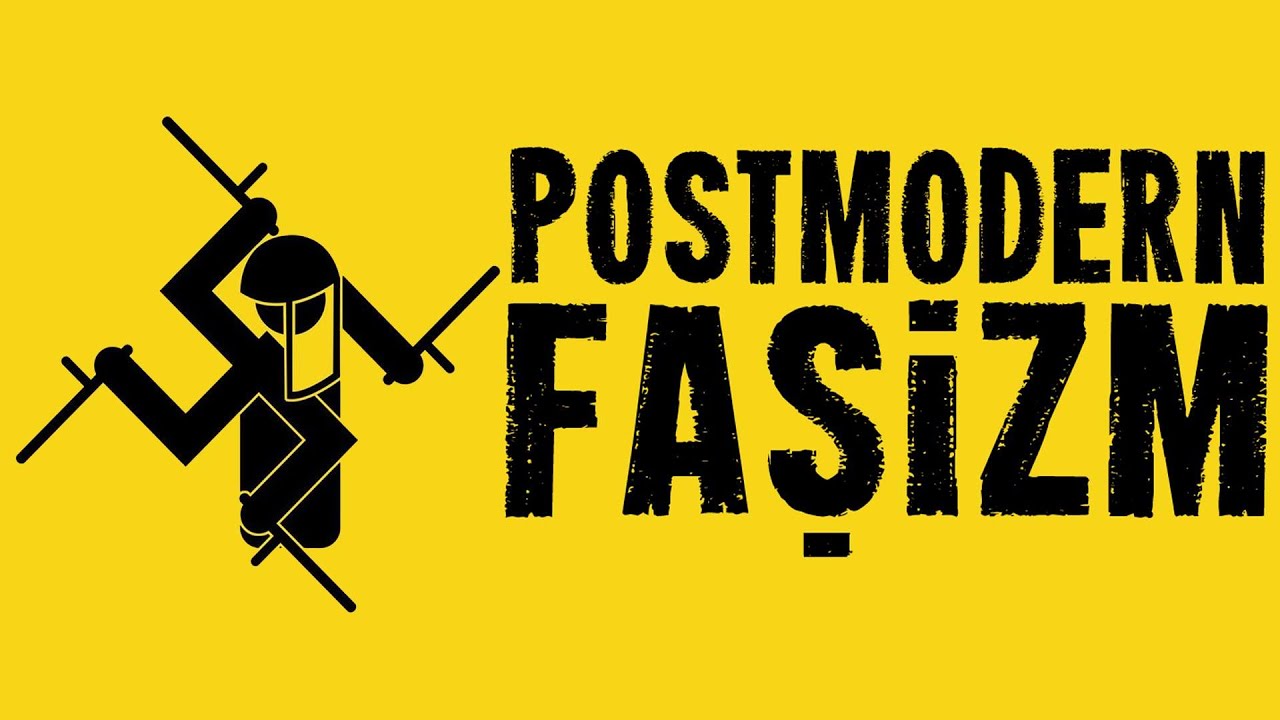 KC - Postmodern Faşizm