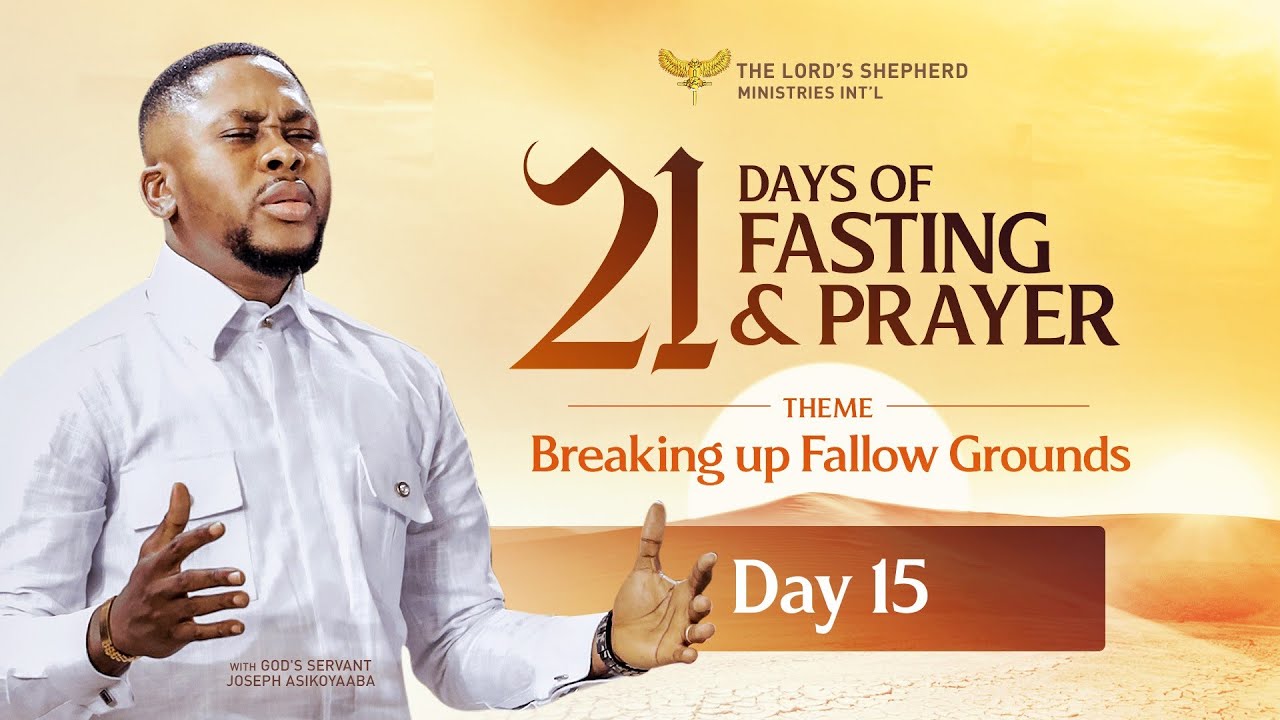 DAY 15  || 21 DAYS OF FASTING AND PRAYER || 2ND FEBRUARY 2026