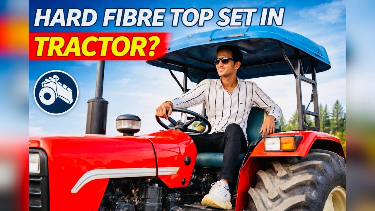 Fiber hard top set in Tractor #tractor #dailyvlog #chhindwara 