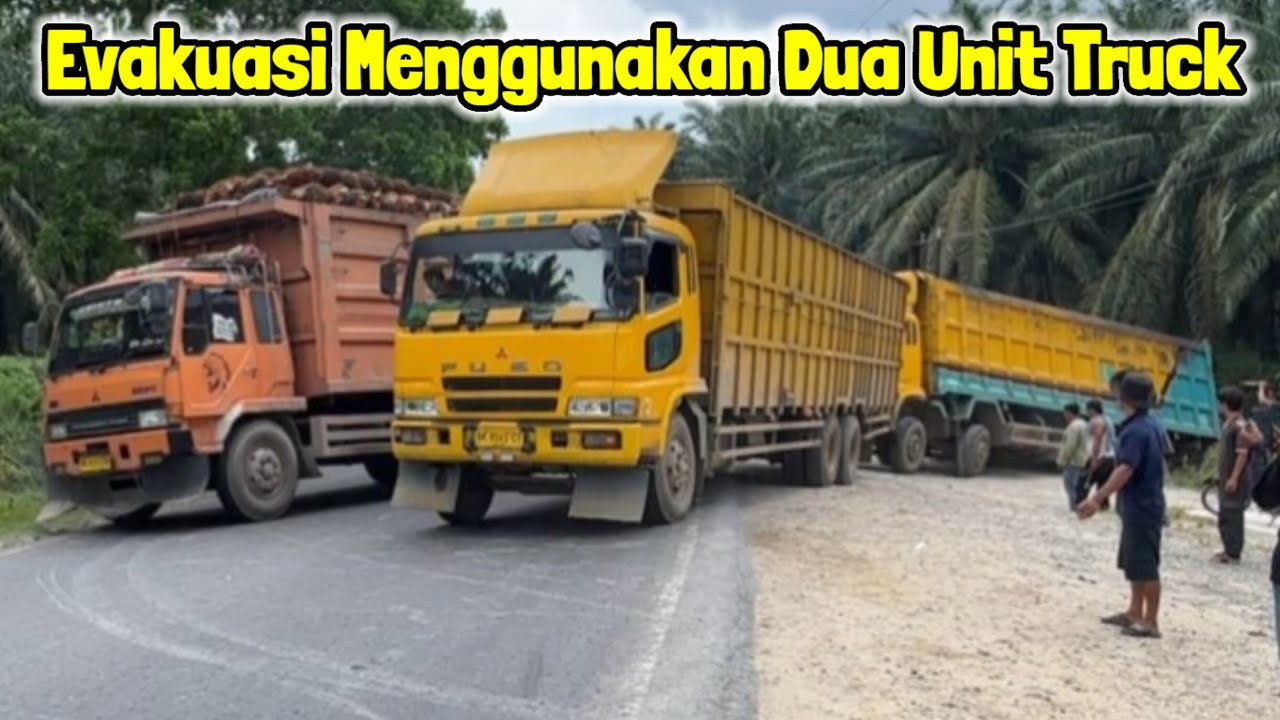 Akhirnya Truck Ini Berhasil Di Evakuasi Menggunakan Dua Unit Truck