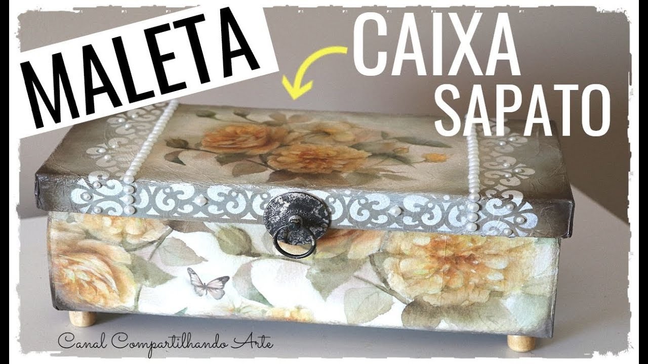 MALETA DE MAQUIAGEM COM CAIXA DE SAPATO USANDO OPAPEL  DIY Artesanato do Compartilhando Arte