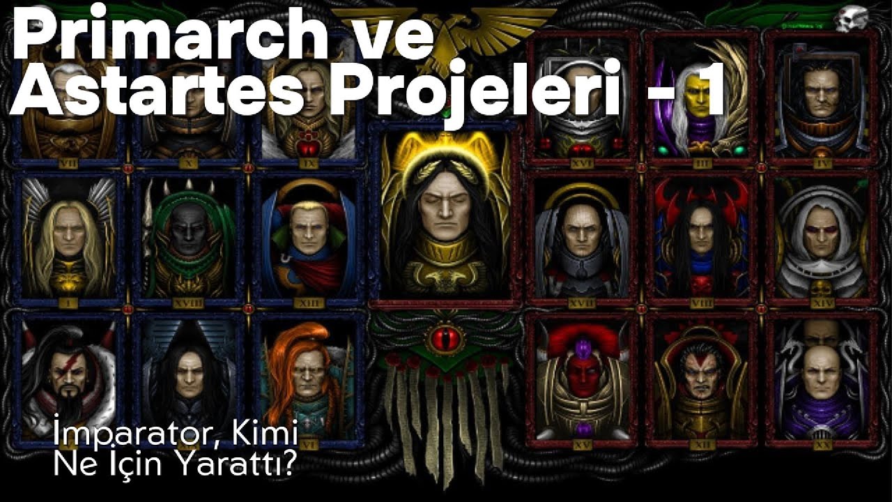 Lejyonların Doğuşu | Primarch Kökenleri - Bölüm 1