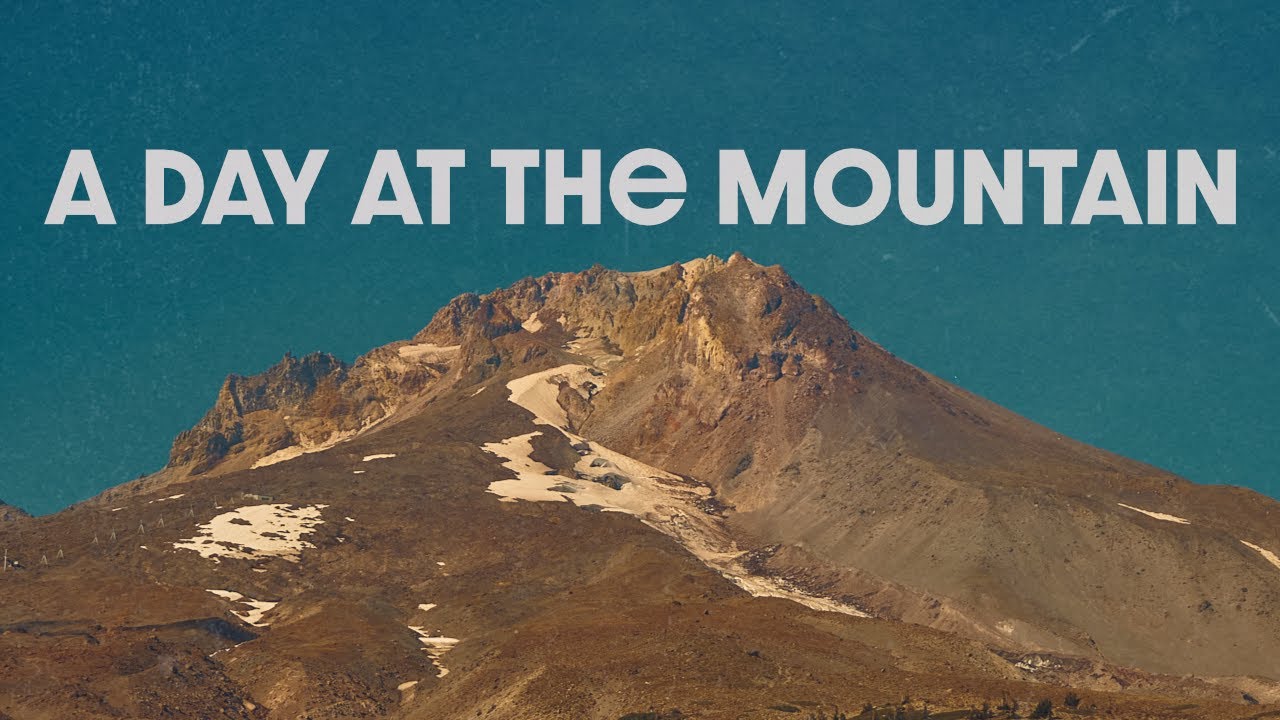 A Day At The Mountain || Mt. Hood National Forest - Oregon