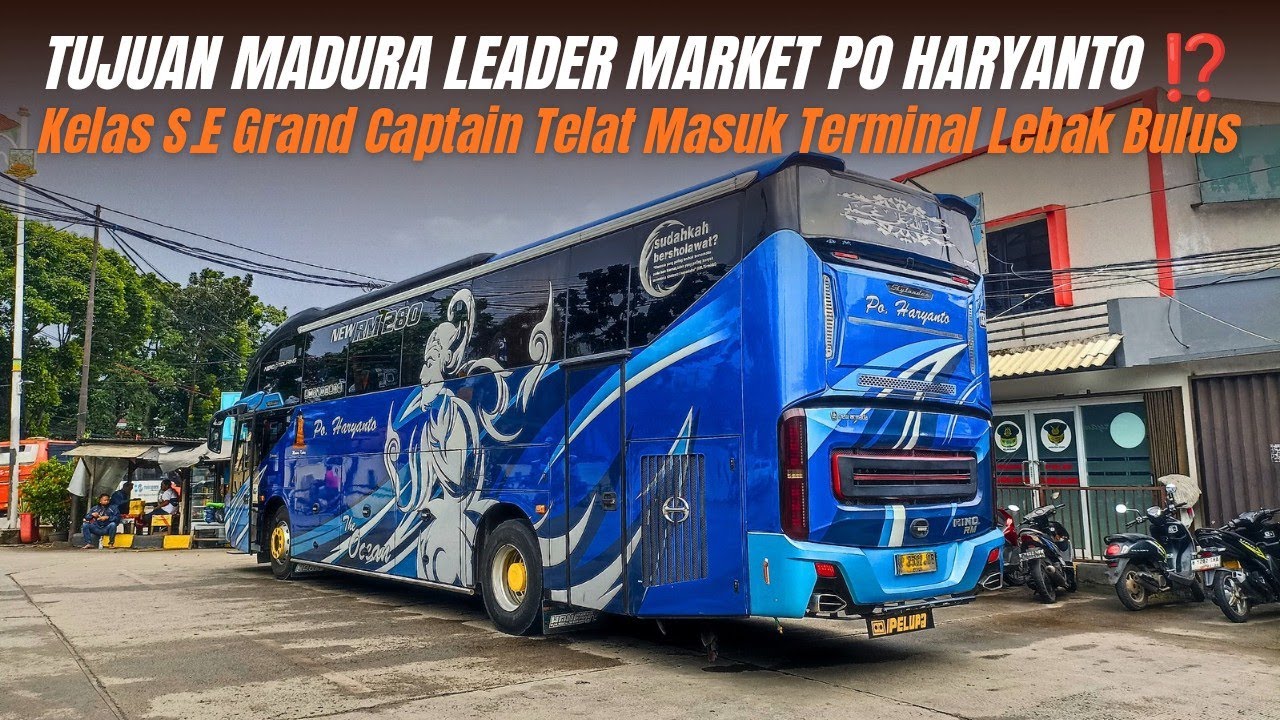 PO HARYANTO TUJUAN MADURA MASIH MENDOMINASI😍 Update Market Po Haryanto di Terminal Lebak Bulus