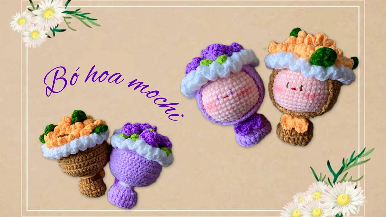💐Móc bó hoa mochi|Crochet mochi bouquet🌹🌻