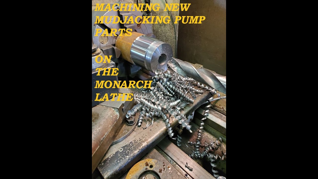 Machining new mudjacking pump parts on the Monarch lathe