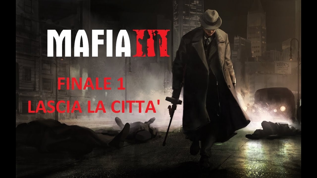 Mafia 3 FINALE 1 LASCIA LA CITTA'