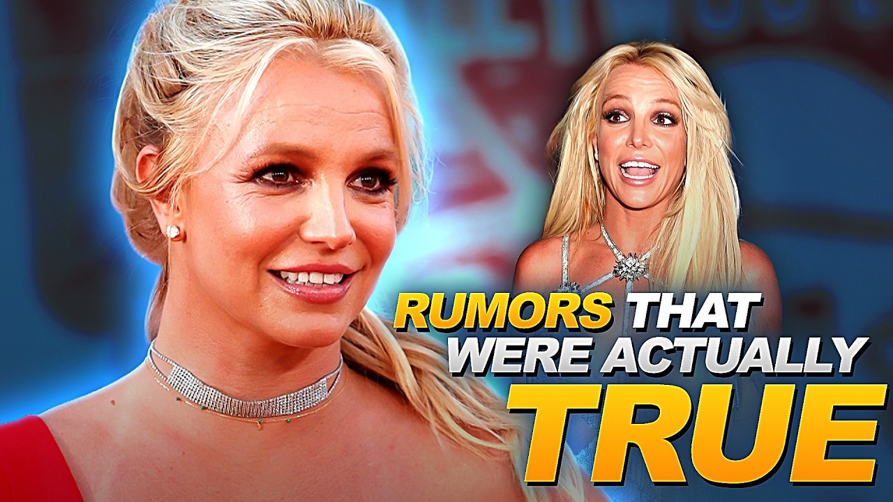 Britney Spears Rumors That Turned Out To Be True