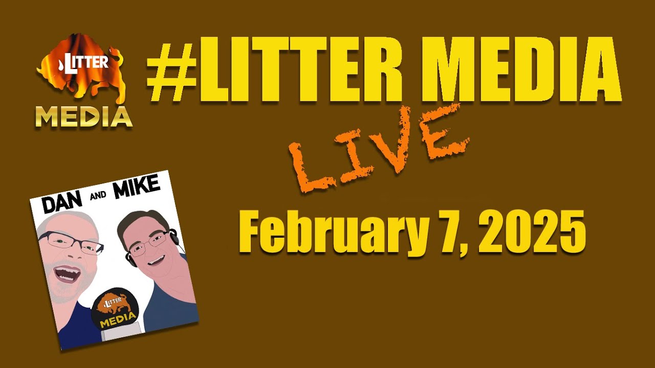 #LitterMedia LIVE for Friday February 7th, 2025