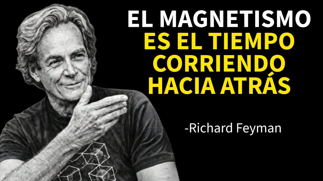 ¿Por Qué FUNCIONAN los Imanes? La Única Pregunta que Feynman Se Negó a Explicar