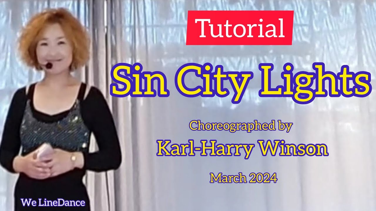 Tutorial : Sin City Lights linedance
