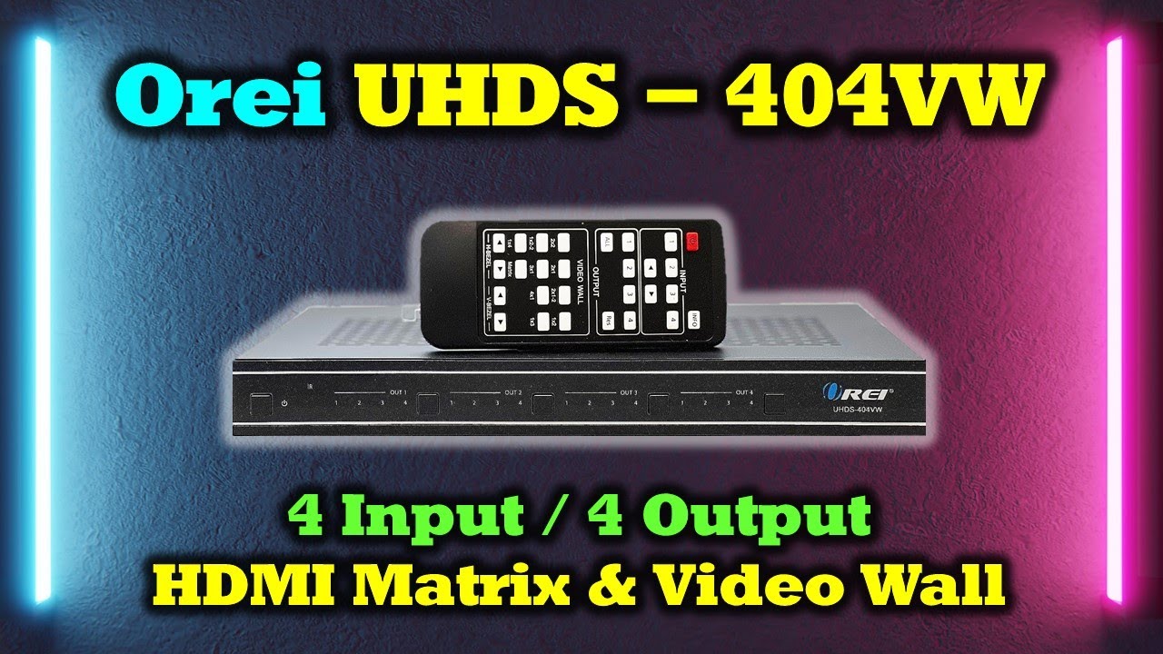 Orei UHDS-404VW | HDMI Matrix & Video Wall Generator