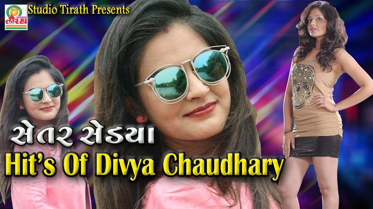 Hit's Of Divya Chaudhary ( Setar Sediya ) || Divya Chaudhary || Studio Tirath