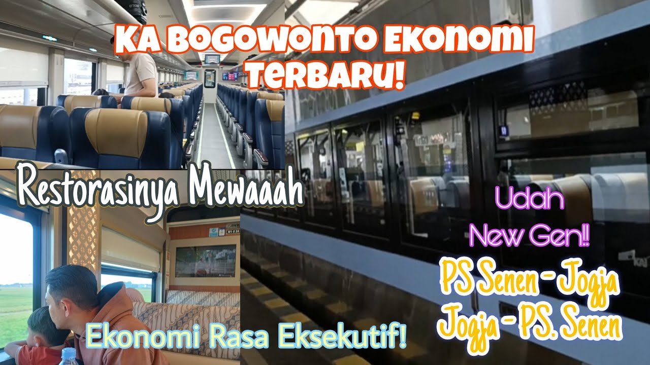Kereta Api Bogowonto Ekonomi Terbaru | Kereta Jakarta - Jogja Ekonomi Murah Nyaman | Kereta Ke Jogja