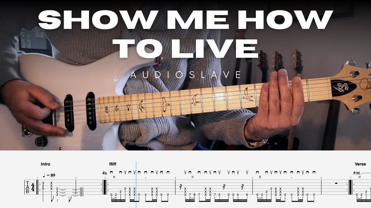Audioslave - Show Me How to Live Guitar Cover w/ Tab
