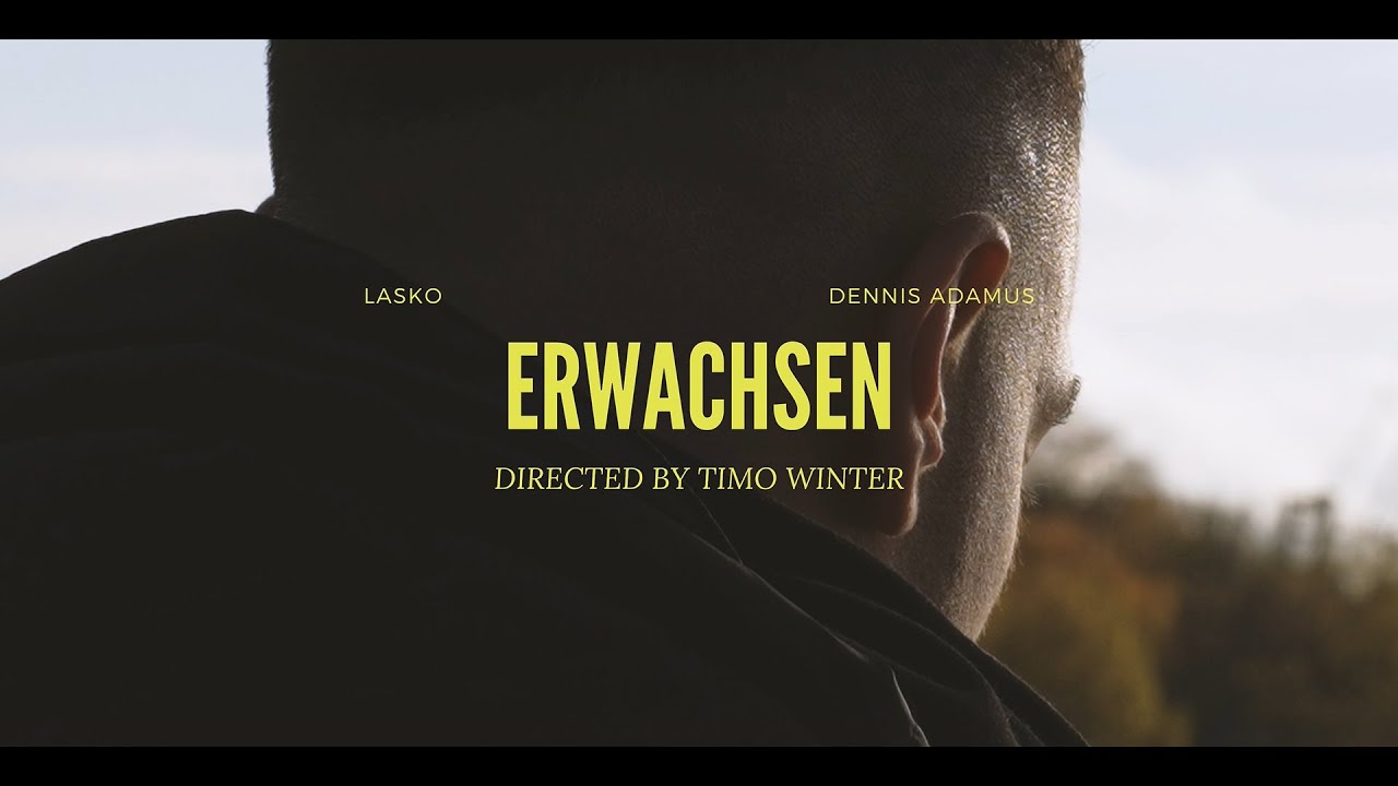LASKO - Erwachsen (Official Music Video)