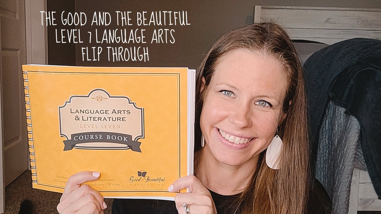 THE GOOD AND THE BEAUTIFUL LEVEL 7 LANGUAGE ARTS // FLIP THROUGH