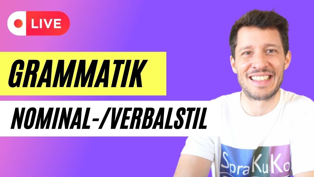 Grammatik C1 - Nominalisierung & Verbalisierung - Macht mit und lernt Deutsch!