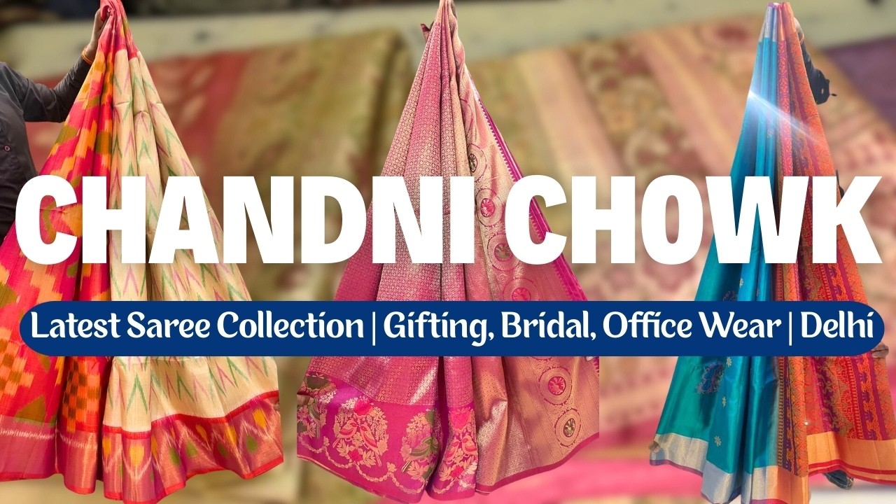 Best Wedding Saree Collection | Chandni Chowk | Delhi | Gifting, Bridal & Office Wear Collection