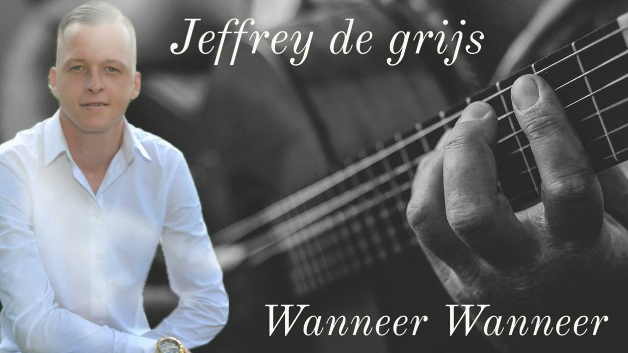 Jeffrey De Grijs - Wanneer Wanneer