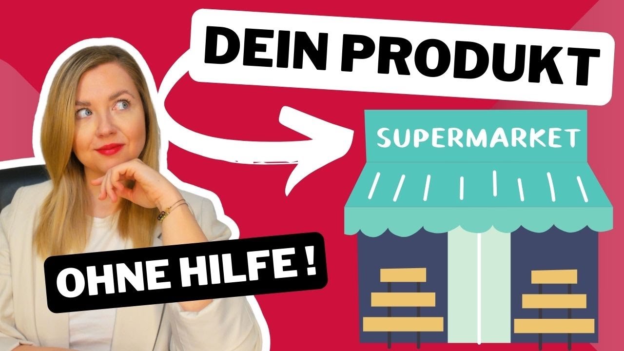 So bringst du dein Produkt in Supermärkte wie Edeka & Co.