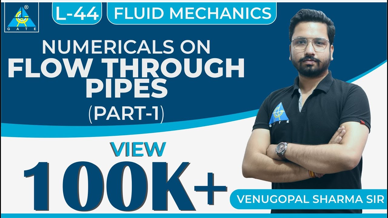 Fluid Mechanics | Module 5 | Fluid Flow | Numericals on Flow through Pipes I Part 1 (Lecture 44)