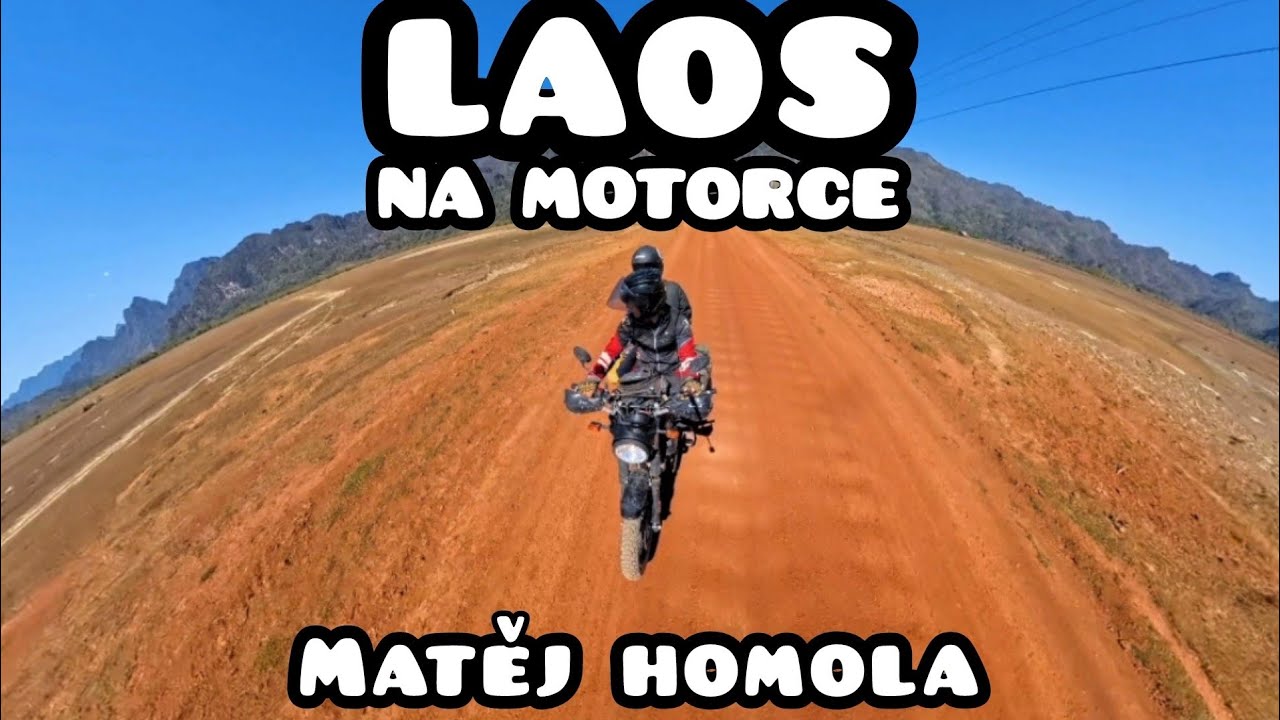 Matĕj Homola LAOS NA MOTORCE