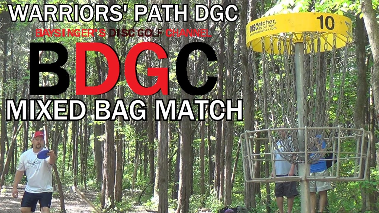 Mixed Bag Match #1- Warriors' Path DGC in Kingsport, TN