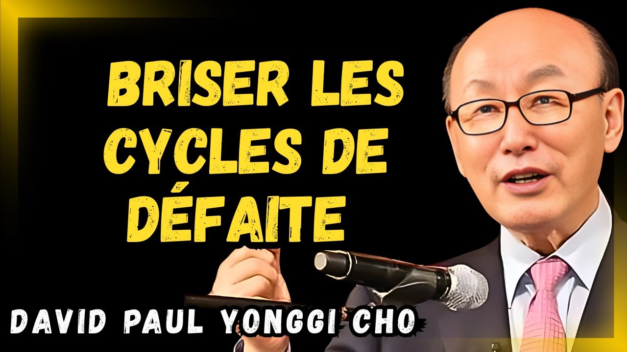 DAVID YONGGI CHO PARTAGE:  PRI&Egrave;RE PUISSANTE QUI A D&Eacute;TRUIT DES FORTERESSES DE MILLIERS
