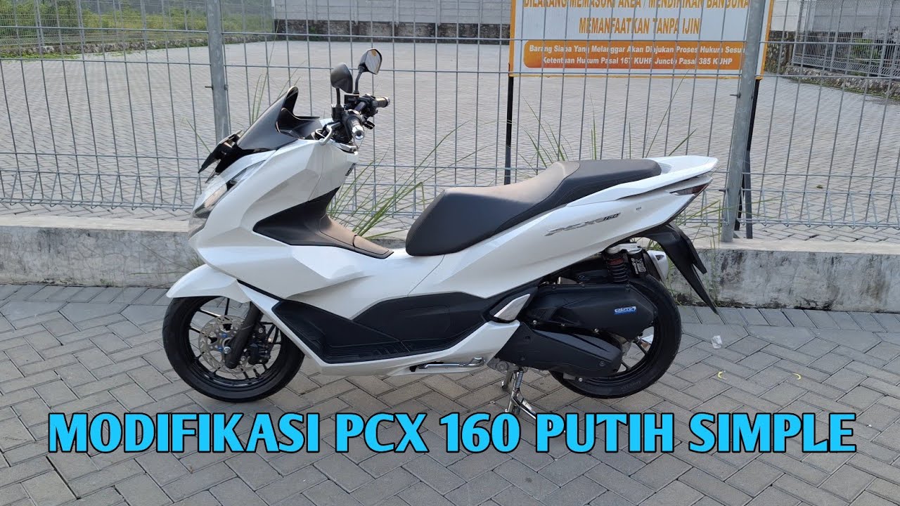 REVIEW MODIFIKASI PCX 160 SIMPLE PROPER