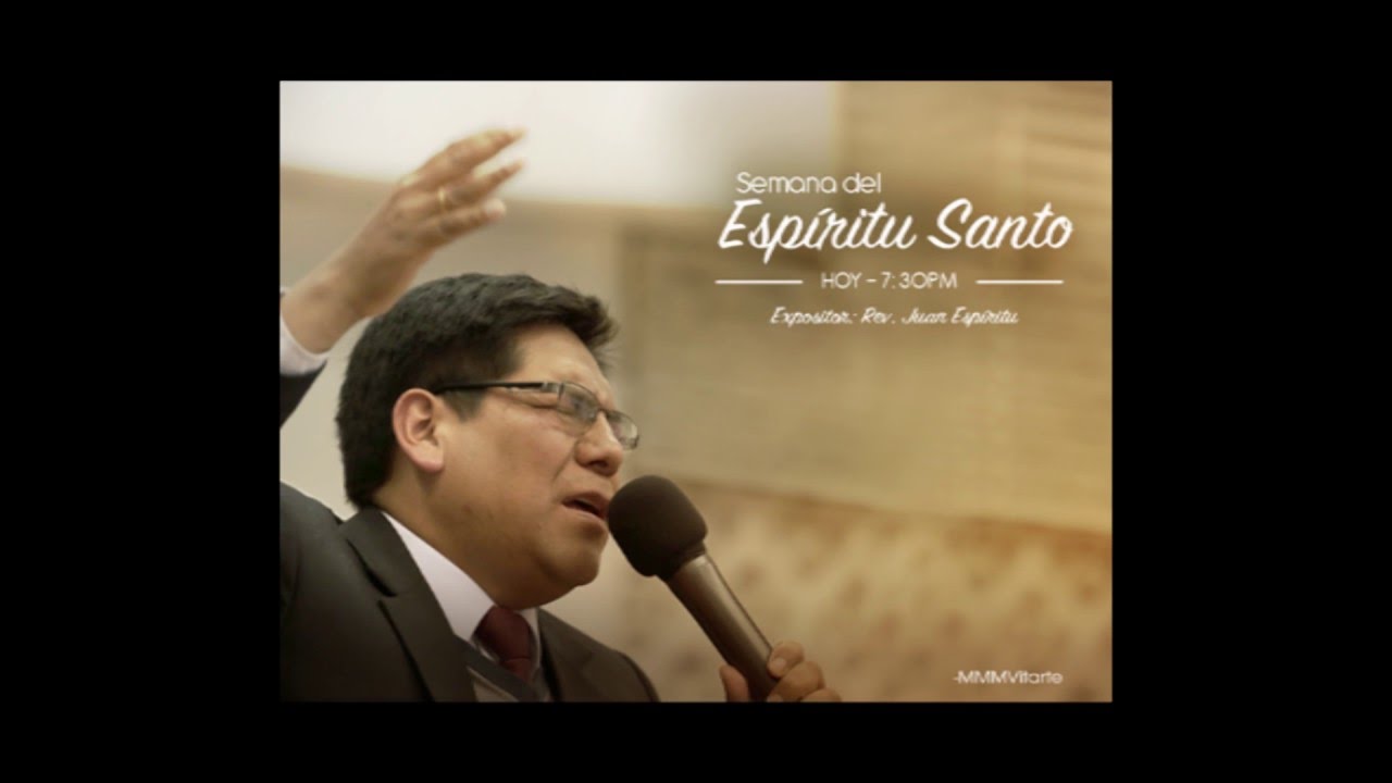 ADORACIÓN I PS. JUAN ESPÍRITU RODRIGUEZ