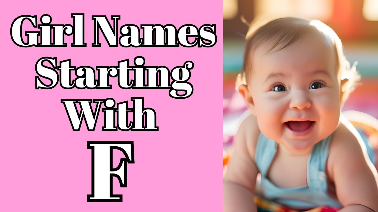 Girl Names Starting With F | F Names For Girls | Girl Names That Start With F
