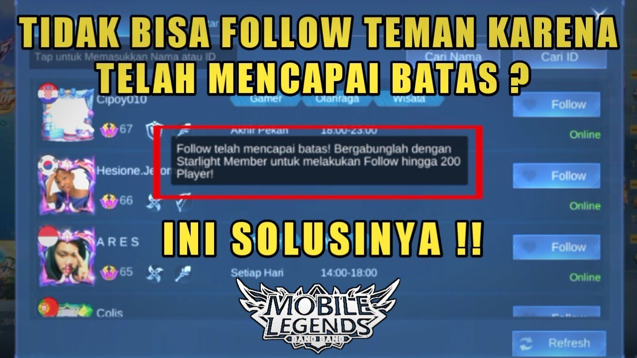 CARA MENGATASI FOLLOW TEMAN TELAH MENCAPAI BATAS - MOBILE LEGENDS