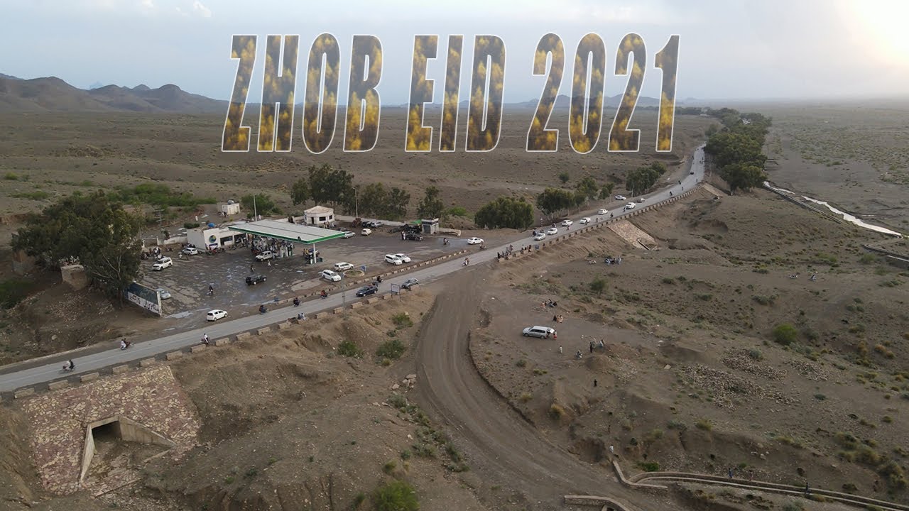 #Eid In #Zhob 2021 Trailer By Jan Kharotee