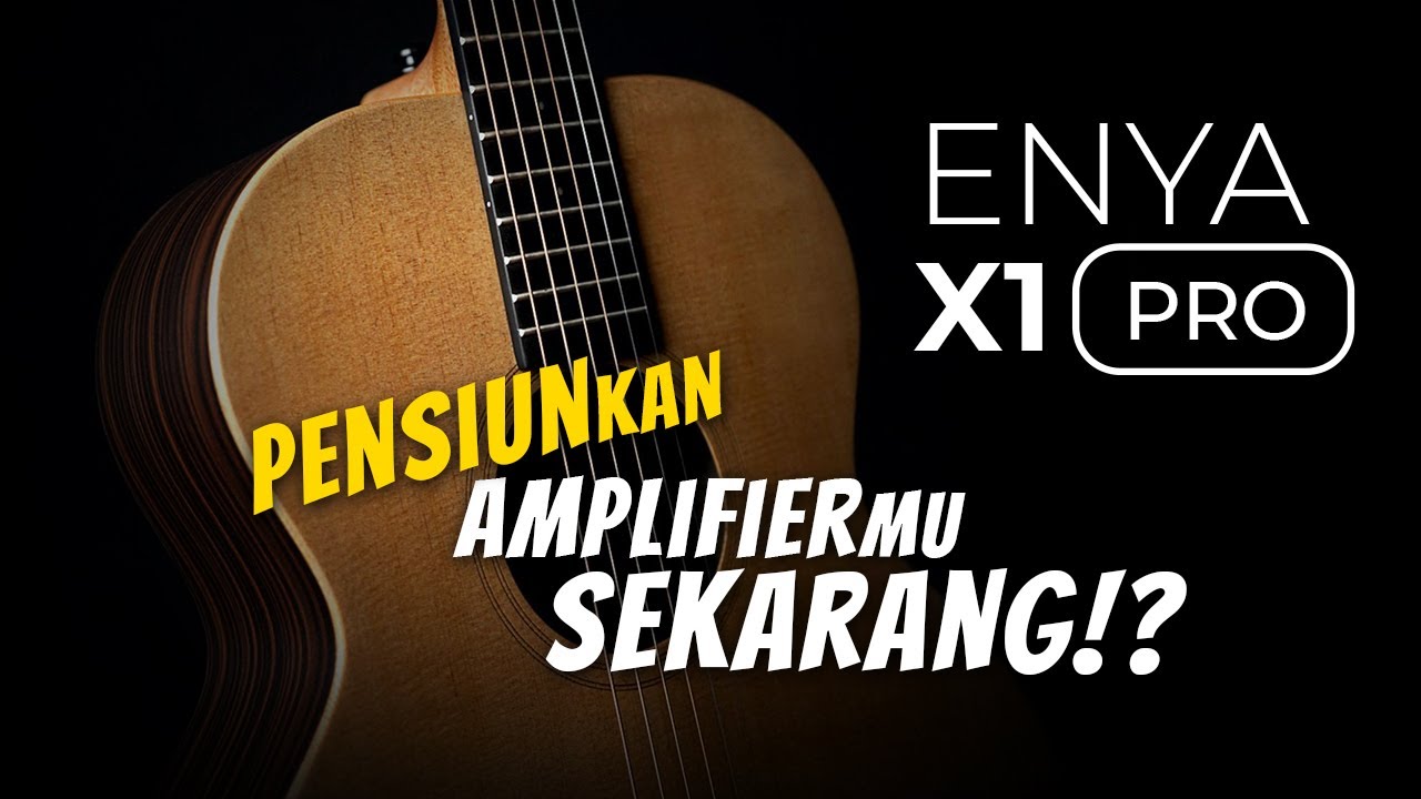 PENSIUN-kan Amplifiermu Sekarang ...  Enya X1 Pro | Kitharra Guitar Shop & Service